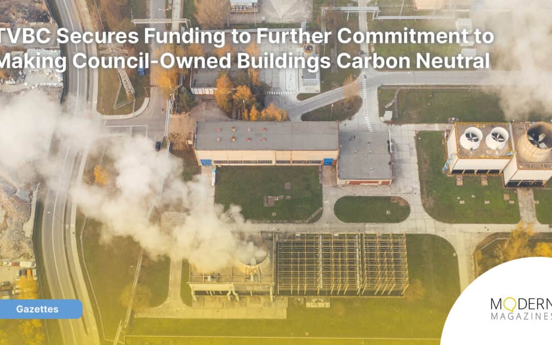 TVBC Secures Funding to Further Commitment to Making Council-Owned Buildings Carbon Neutral