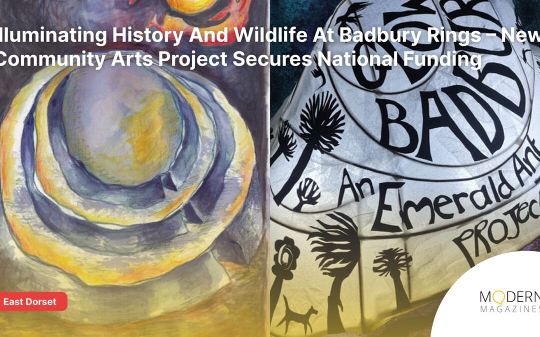 Illuminating History And Wildlife At Badbury Rings – New Community Arts Project Secures National Funding