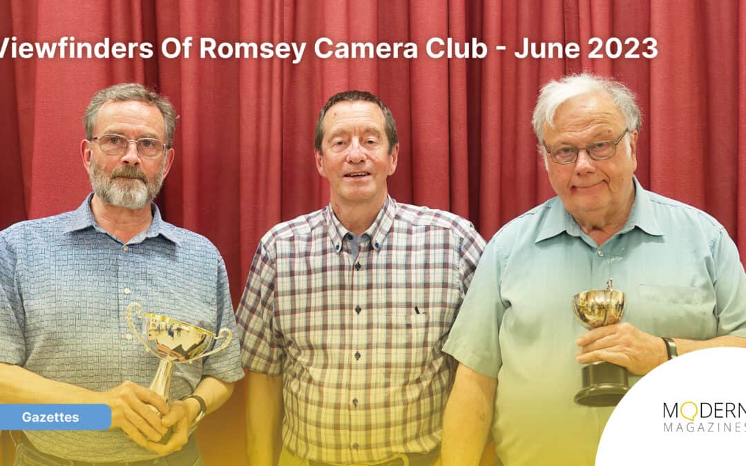 Viewfinders Of Romsey Camera Club – June 2023