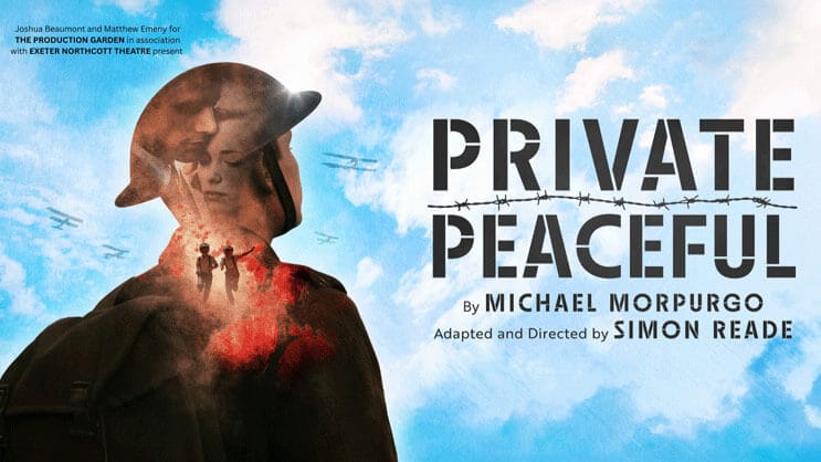 Acclaimed war story, Private Peaceful